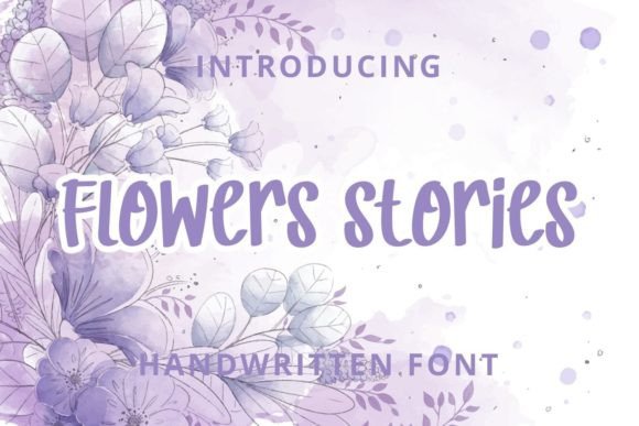 Flower Stories: A Handwritten Font with Editorial Grace